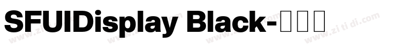 SFUIDisplay Black字体转换